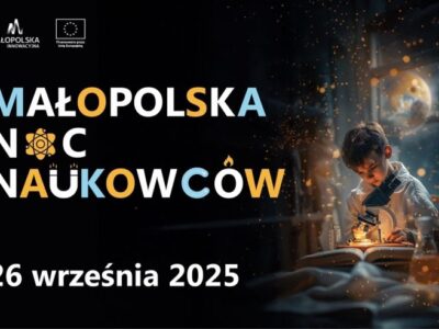 Małopolska Noc Naukowców 2025